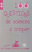 100 questions de science à croquer 100 questions de science à croquer